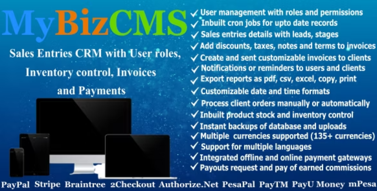 MyBizCMS : Sales Entries CRM with User roles, Inventory control, Invoices and Payments