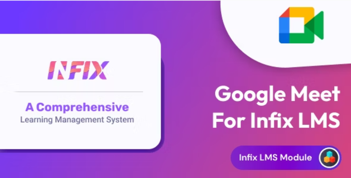 Google Meet add-on | Infix LMS Laravel Learning Management System