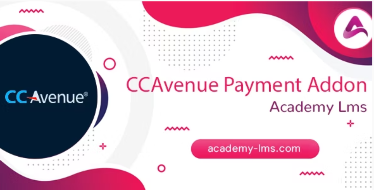 Academy LMS CCAvenue Payment Addon