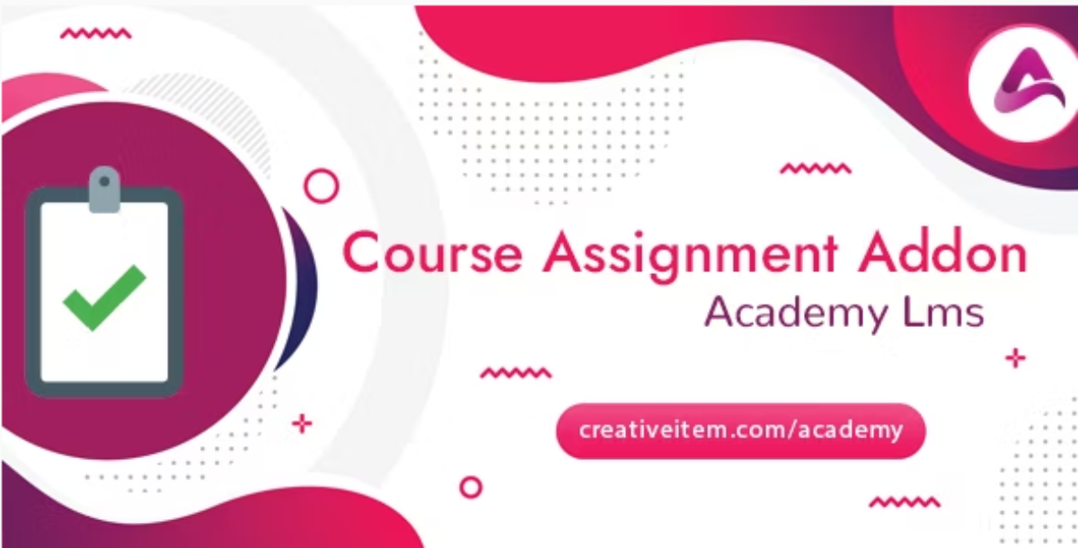 Academy LMS Course Assignment Addon