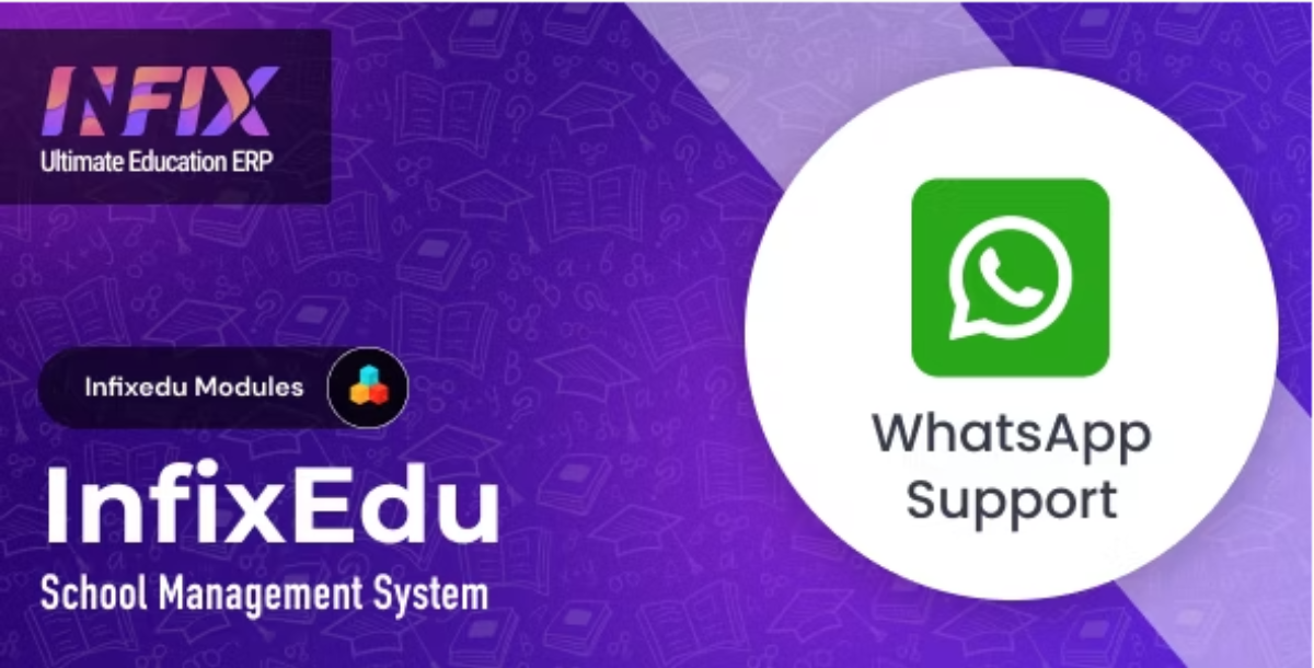 Whatsapp Support Module | InfixEdu School - School Management System Software