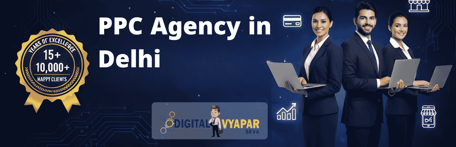 PPC Agency in Delhi